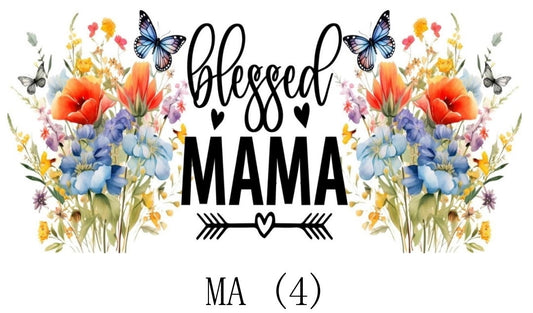 MA4 mama blessed